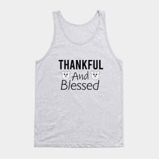 Thank and blessed Tank Top